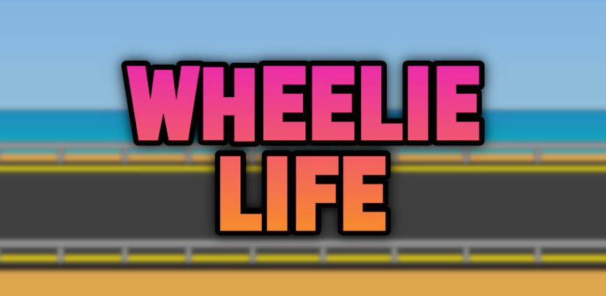 Wheelie Life